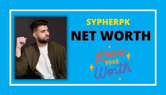 SypherPK Net Worth